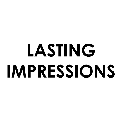 Lasting Impressions