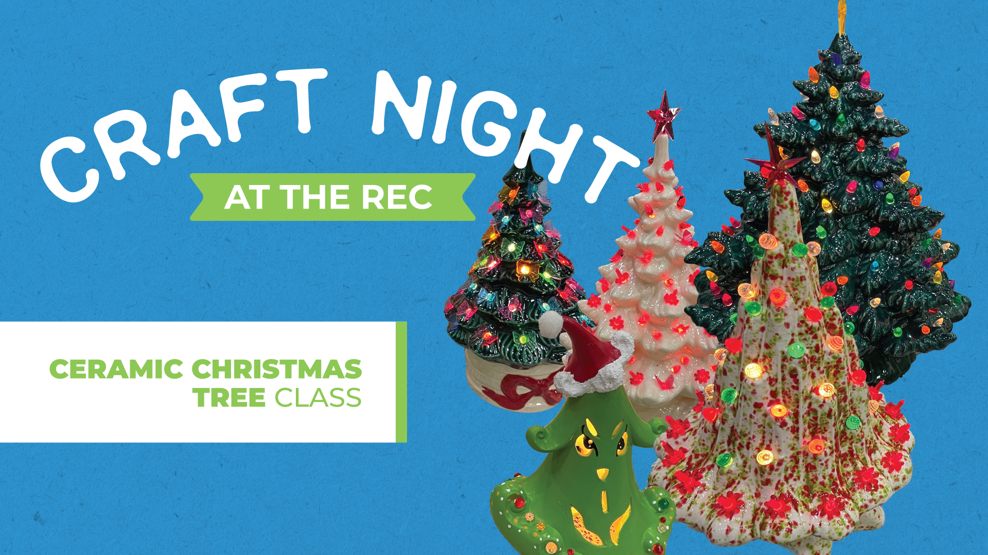 Craft night at the rec, ceramic christmas trees making class